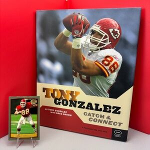 Tony Gonzalez Chiefs "Catch and Connect" Hardcover book w/ 1 vintage card
